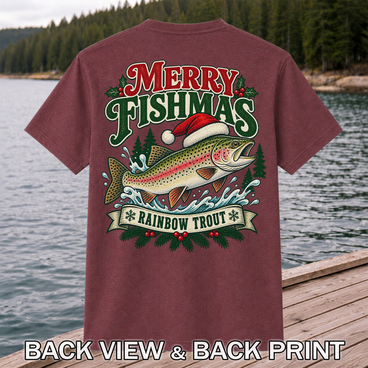 Merry Fishmas Rainbow Trout in Santa Hat Christmas Fishing T-Shirt | Back Print