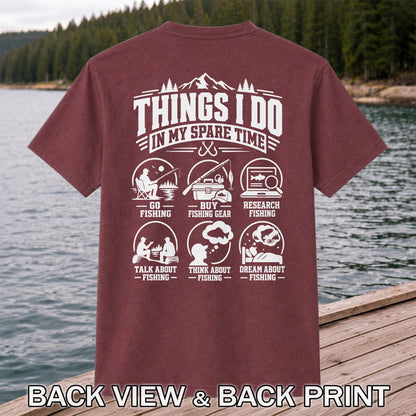 Things I Do in My Spare Time Funny Fishing T-Shirt | Back Print