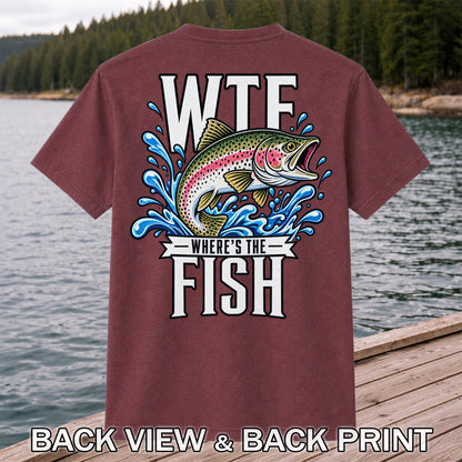 WTF Where's the Fish Funny Rainbow Trout Fishing T-Shirt | Back Print