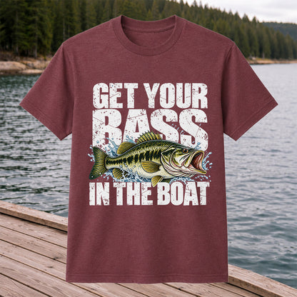 Get Your Bass in the Boat Funny Largemouth Bass Fishing T-Shirt
