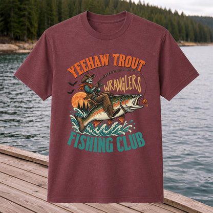 Yeehaw Trout Wranglers Fishing Club Cowboy Skeleton T-Shirt