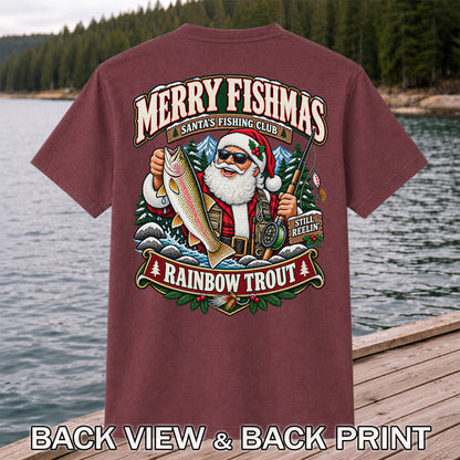 Merry Fishmas Santa's Fishing Club Still Reelin' Rainbow Trout Christmas T-Shirt | Back Print