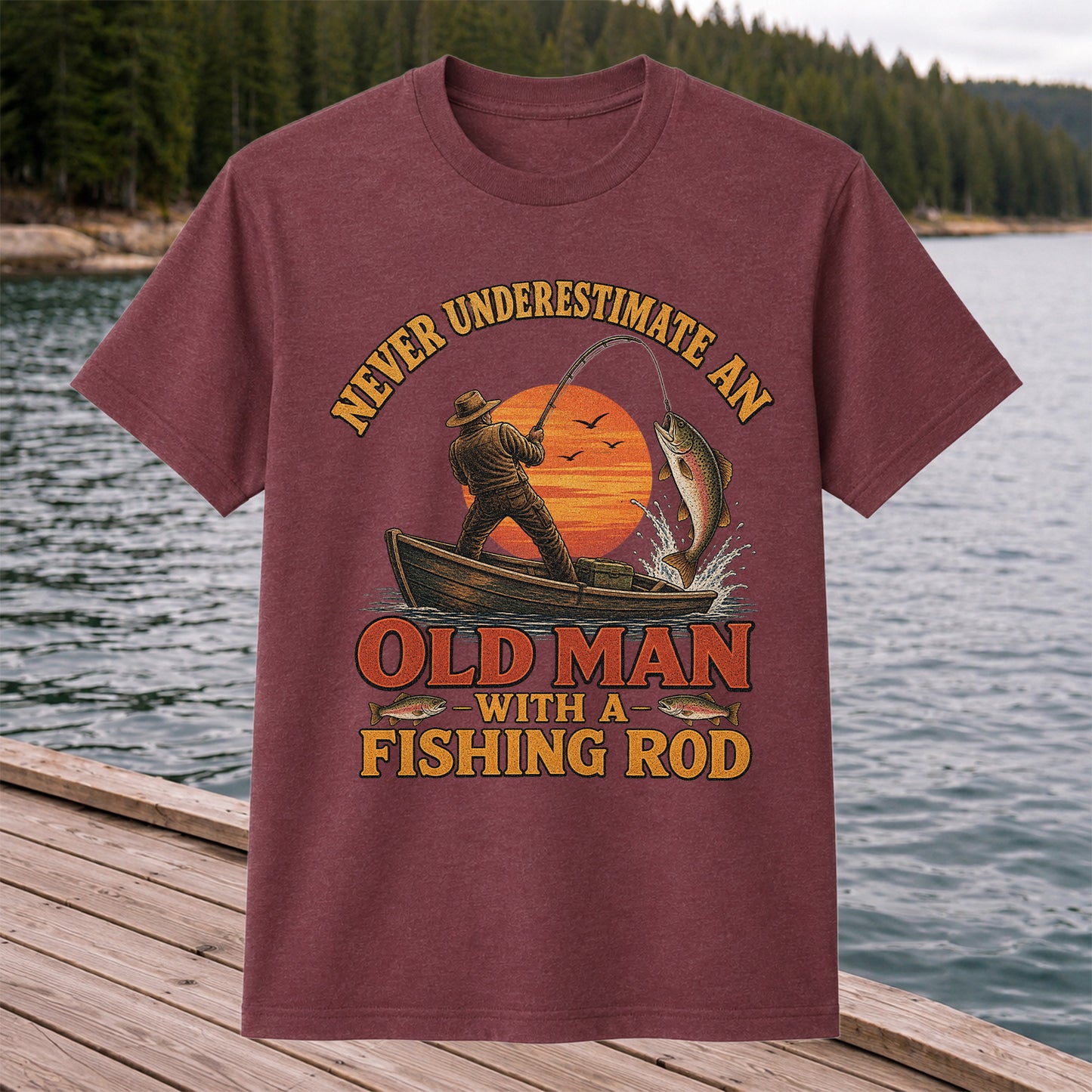 Never Underestimate an Old Man With a Fishing Rod T-Shirt