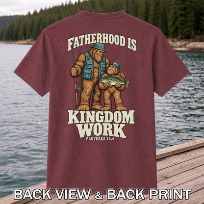 Fatherhood Is Kingdom Work Bigfoot Fishing Proverbs 22:6 T-Shirt | Back Print