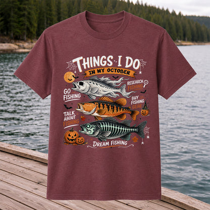 Things I Do In My October Fishing T-Shirt Halloween Fishing Tee