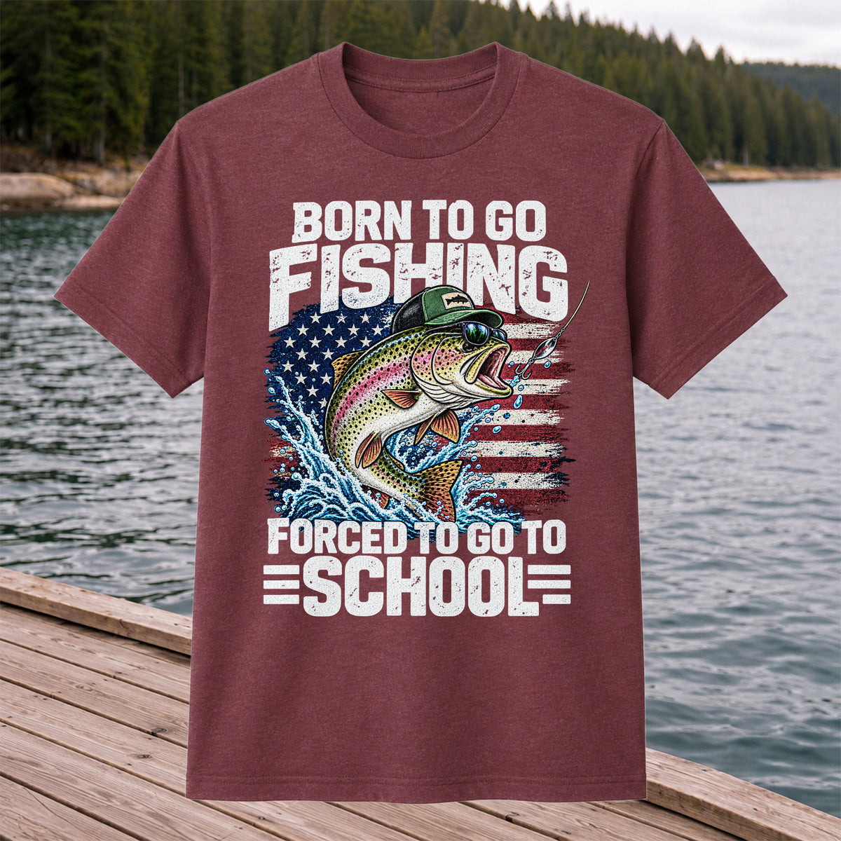 Born to Go Fishing Forced to Go to School American Flag Rainbow Trout T-Shirt