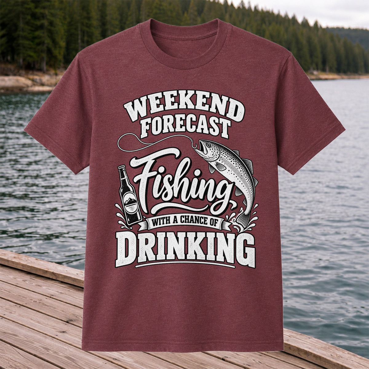 Weekend Forecast Fishing With a Chance of Drinking Trout T-Shirt