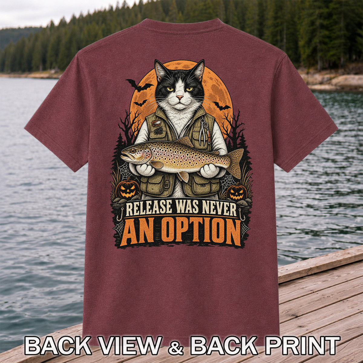 Release Was Never an Option Cat Holding Brown Trout Halloween Fishing T-Shirt | Back Print