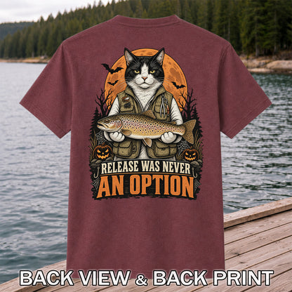 Release Was Never an Option Cat Holding Brown Trout Halloween Fishing T-Shirt | Back Print