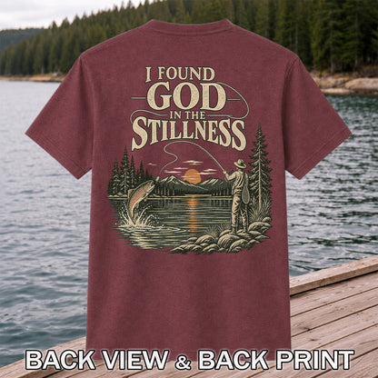 I Found God in the Stillness Trout Fly Fishing Sunset T-Shirt | Back Print