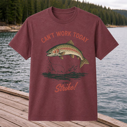 Can't Work Today Strike Rainbow Trout Vintage Fishing T-Shirt