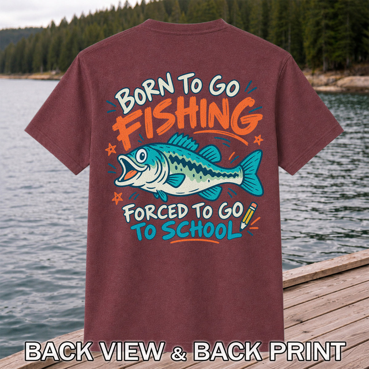 Funny Fish Fishing Graphic T-Shirt for Back to School | Back Print