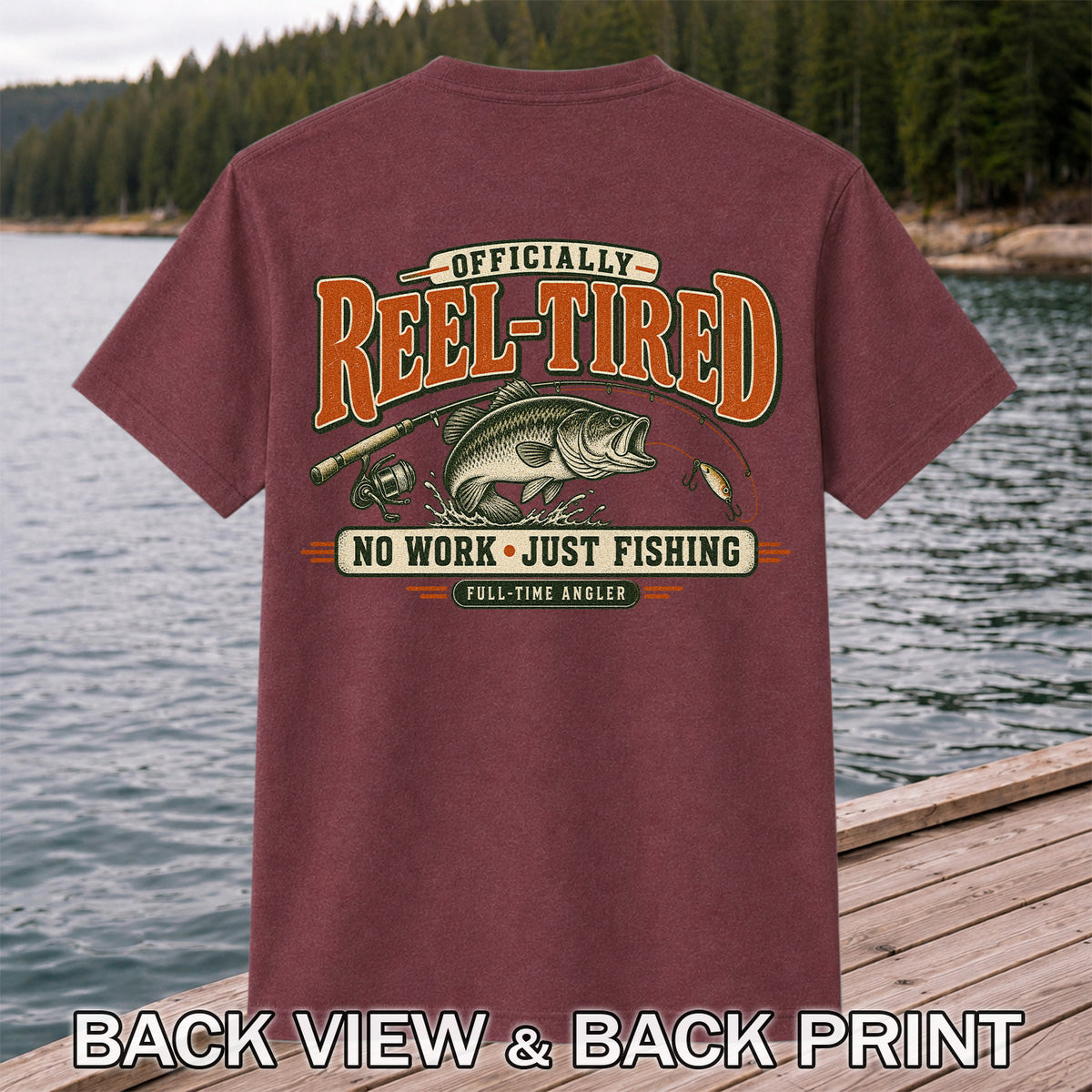 Retired Bass Fishing No Work Graphic T-Shirt | Back Print