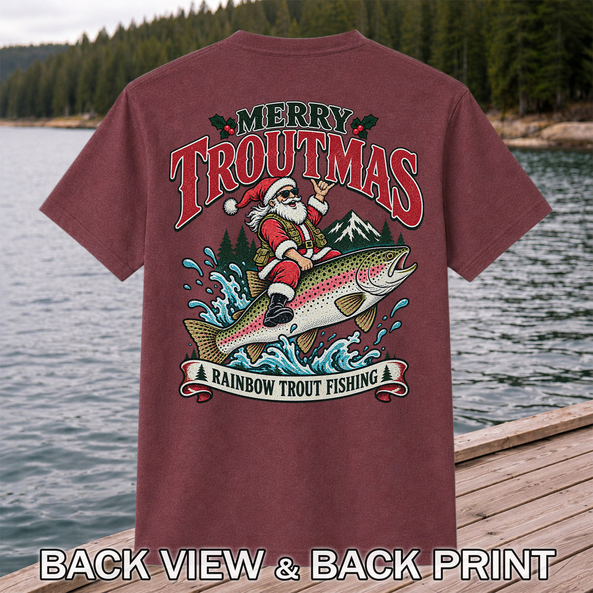 Merry Troutmas Santa Riding a Rainbow Trout Christmas Fishing T-Shirt | Back Print
