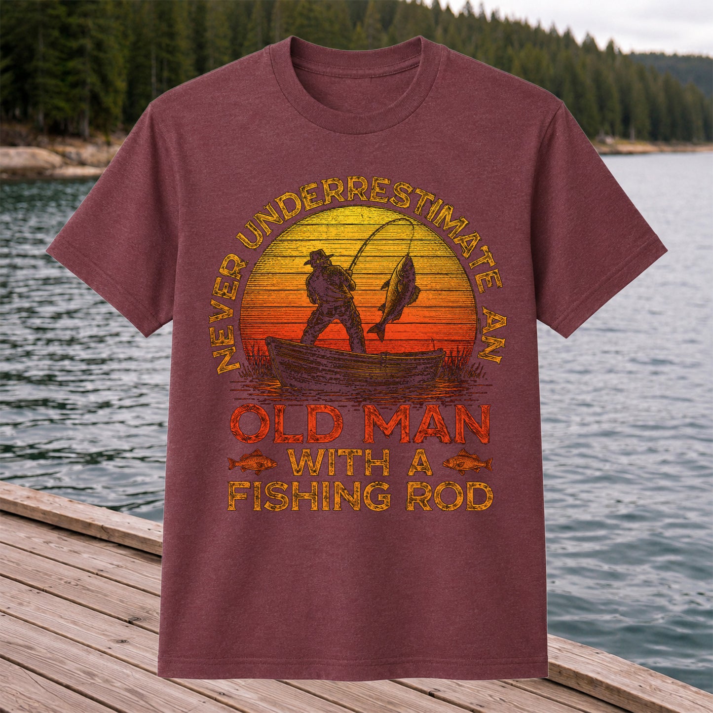 Never Underestimate an Old Man with a Fishing Rod Shirt