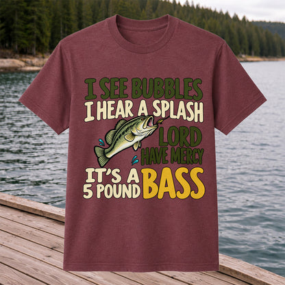 Five Pound Bass Fishing Humor Graphic T-Shirt