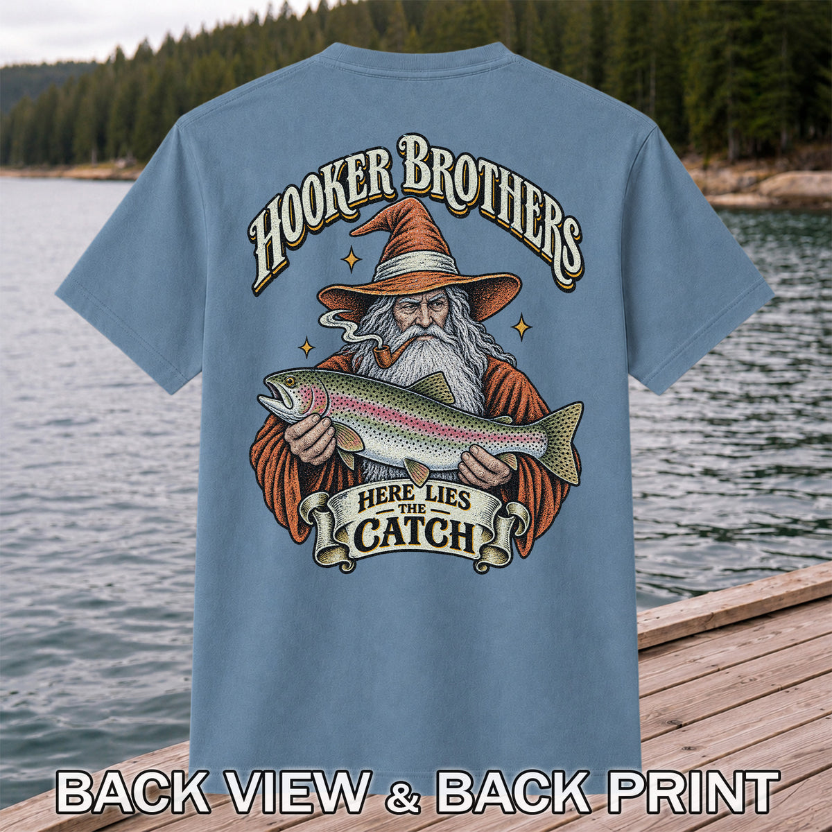 Hooker Brothers Here Lies the Catch Wizard Trout Fishing T-Shirt | Back Print