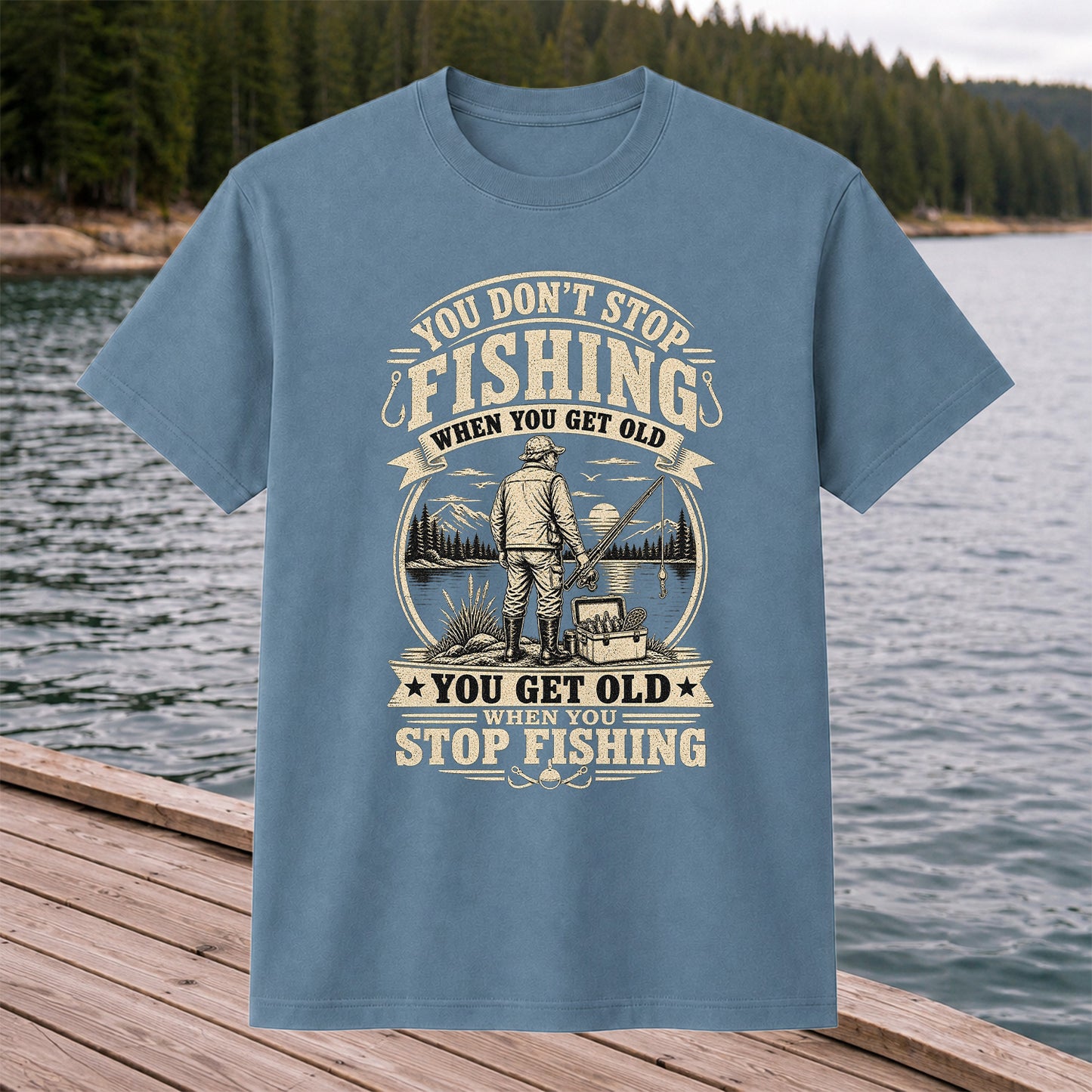 You Don't Stop Fishing When You Get Old Funny Fishing T-Shirt