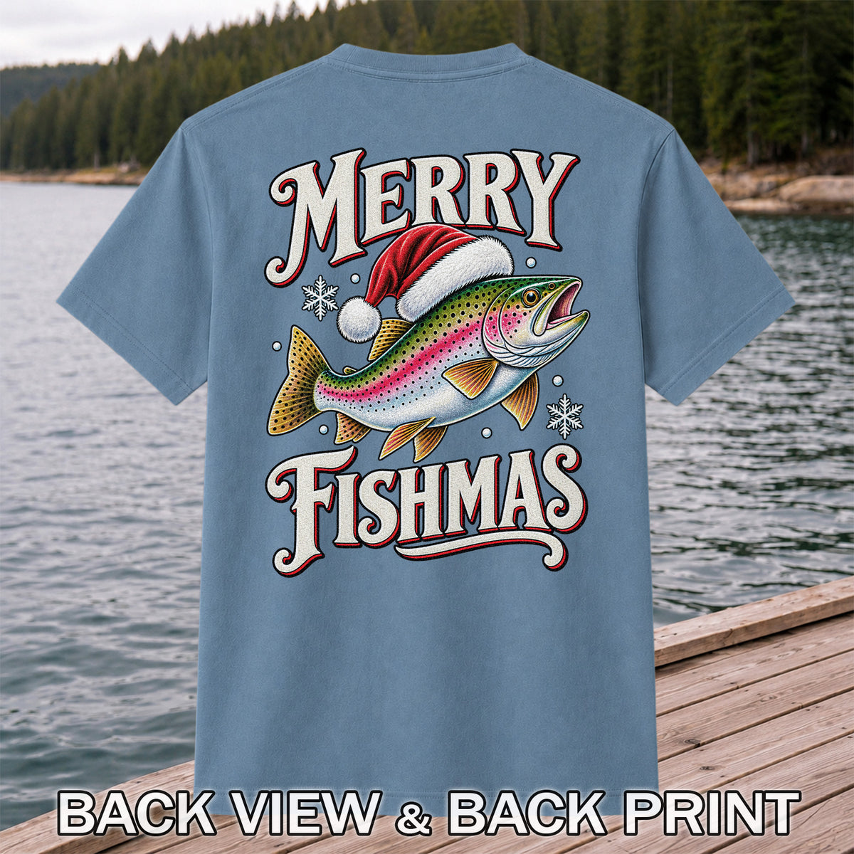 Merry Fishmas Rainbow Trout in a Santa Hat Christmas Fishing T-Shirt | Back Print