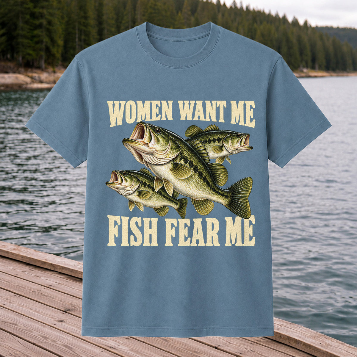 Women Want Me Fish Fear Me Funny Bass Fishing Graphic T-Shirt