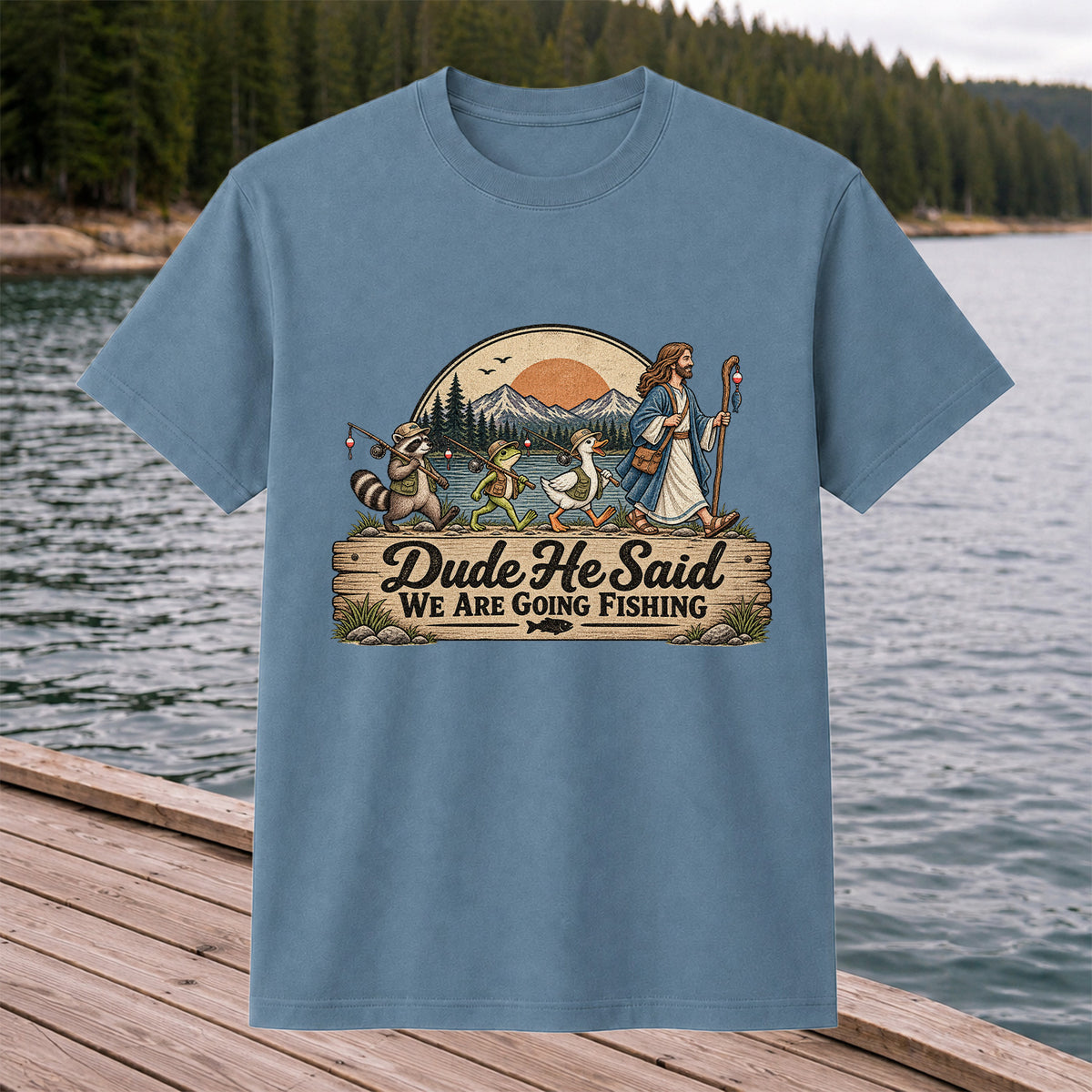 Dude He Said We Are Going Fishing Animal Parade Graphic T-Shirt