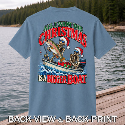 All I Want for Christmas Is a Bigger Boat Skeleton Rainbow Trout Fishing T-Shirt | Back Print