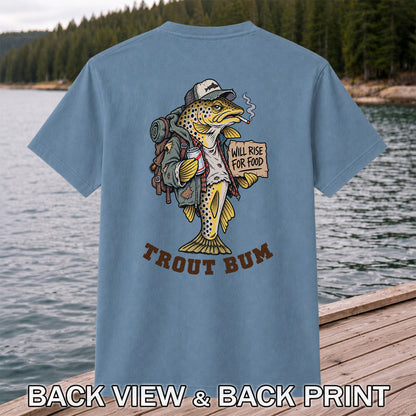 Trout Bum Will Rise for Food Funny Brown Trout Fishing T-Shirt | Back Print