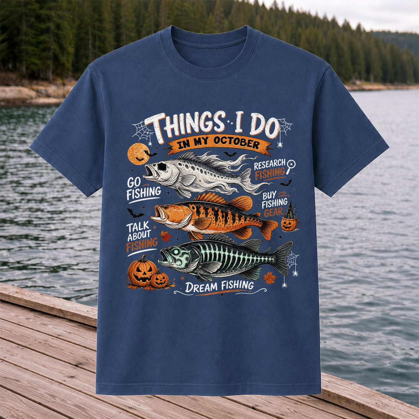 Things I Do In My October Fishing T-Shirt Halloween Fishing Tee