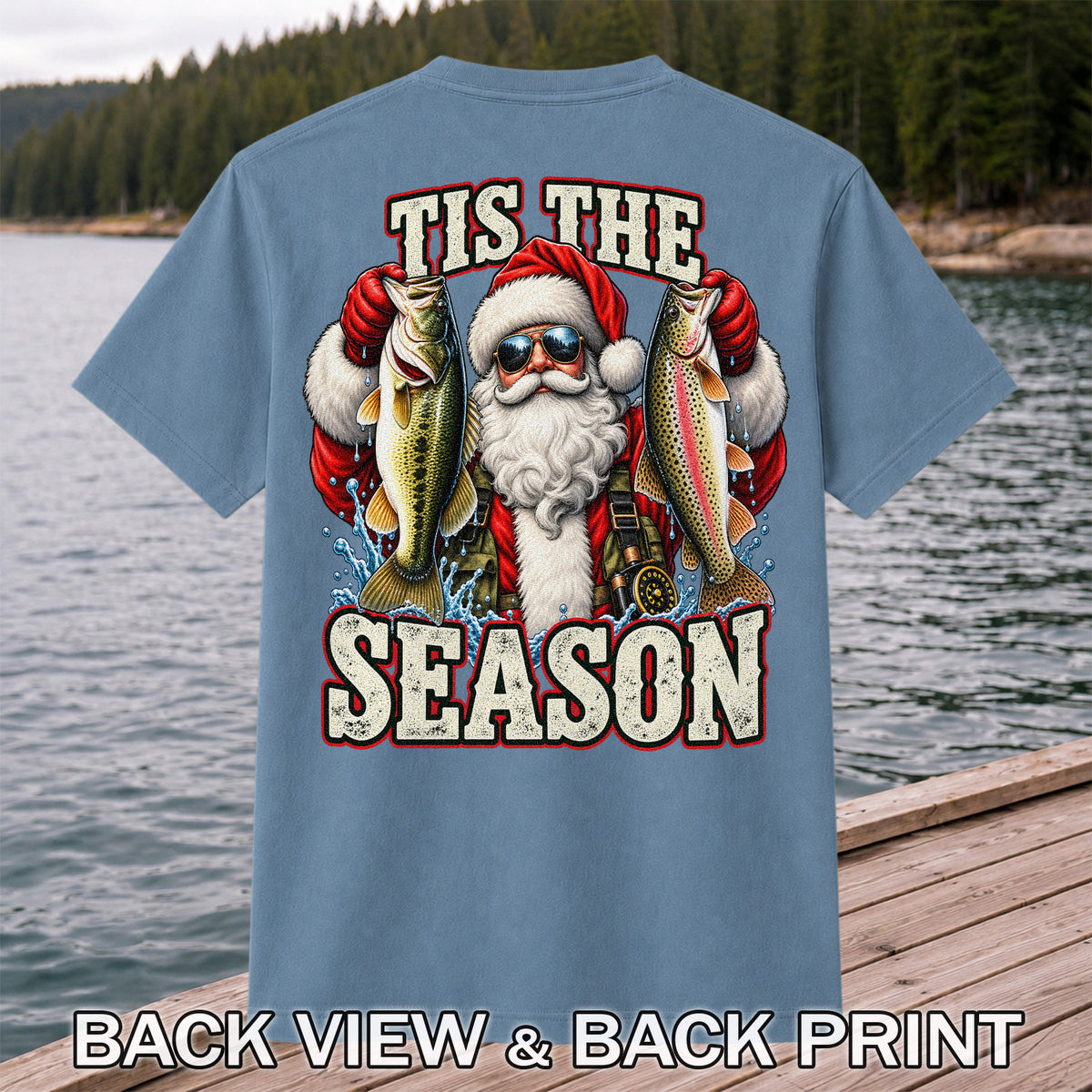 Tis the Season Santa Holding Bass and Rainbow Trout Christmas Fishing T-Shirt | Back Print