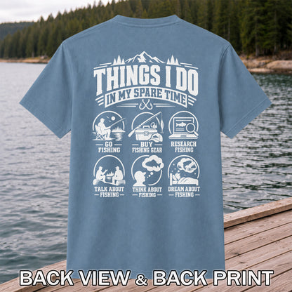 Things I Do in My Spare Time Funny Fishing T-Shirt | Back Print