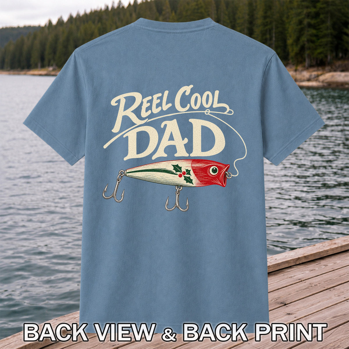 Reel Cool Dad Fishing Lure Graphic T-Shirt | Back Print