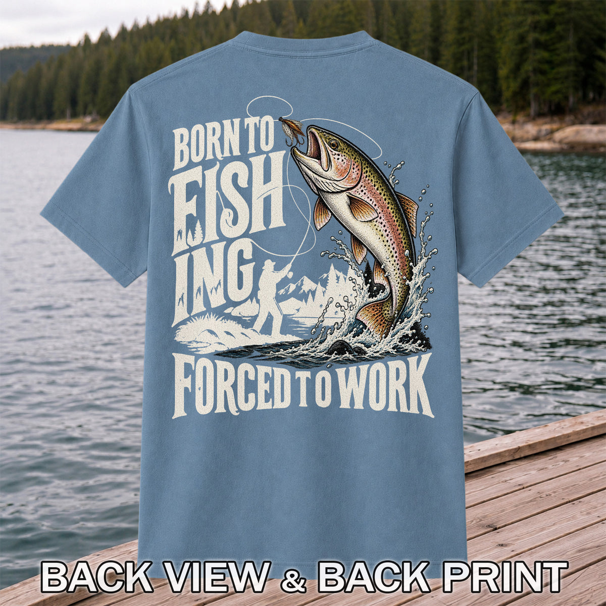 Born to Fish Trout Fishing Graphic T-Shirt | Back Print
