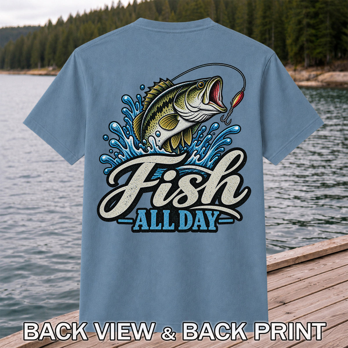 Fish All Day Jumping Bass Fishing Graphic T-Shirt | Back Print