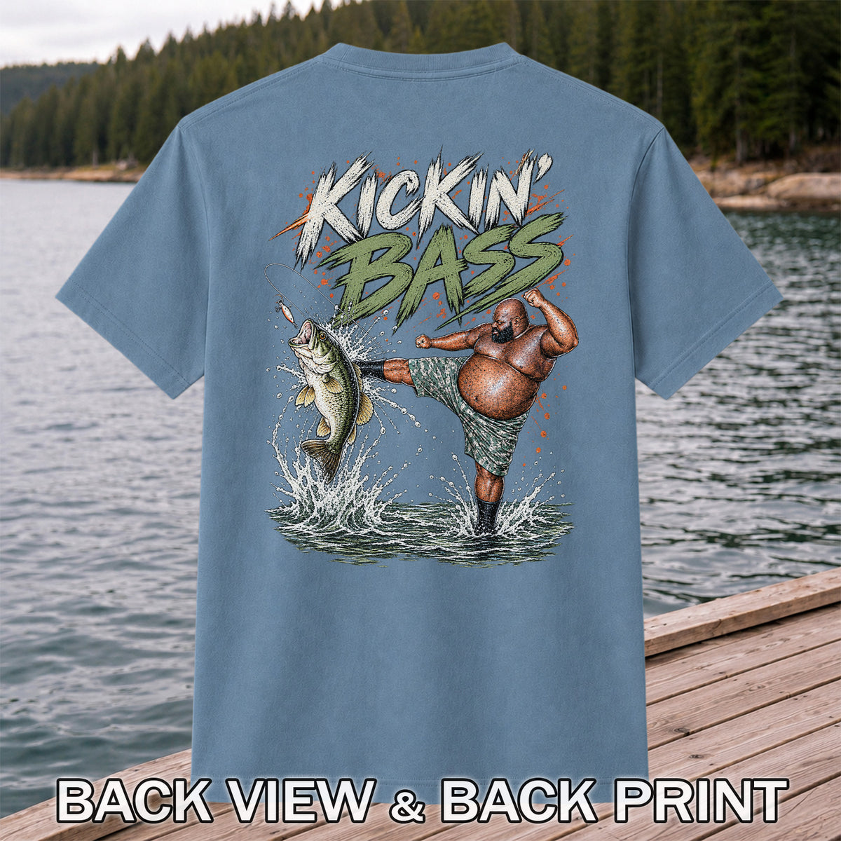 Kickin' Bass Funny Bass Fishing Graphic T-Shirt | Back Print