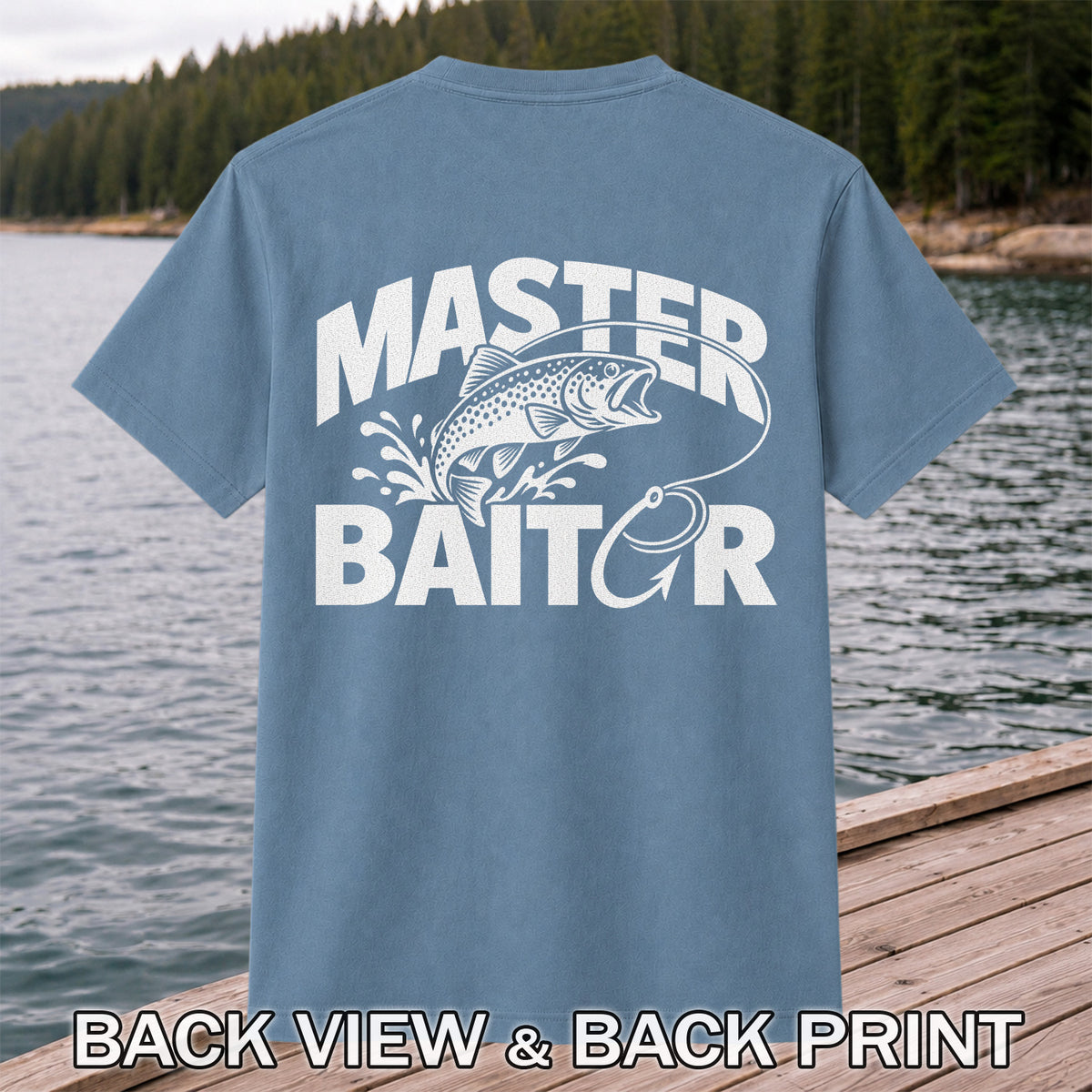 Master Baiter Funny Trout and Fishing Hook T-Shirt | Back Print