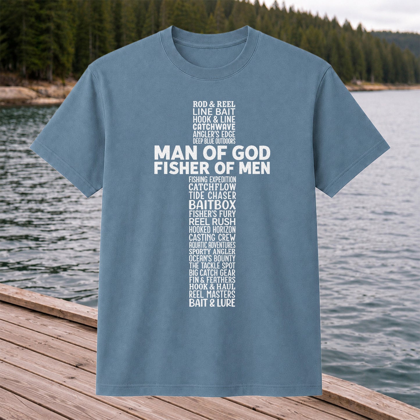 Man of God Fisher of Men Fishing Typography T-Shirt