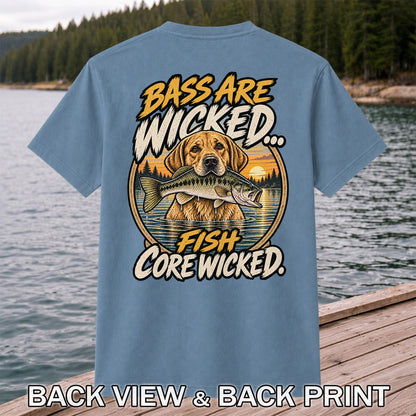 Bass Are Wicked Fish Core Wicked Dog Holding Bass Fishing T-Shirt | Back Print
