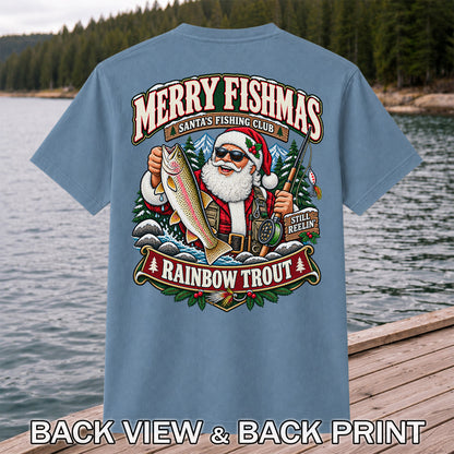 Merry Fishmas Santa's Fishing Club Still Reelin' Rainbow Trout Christmas T-Shirt | Back Print