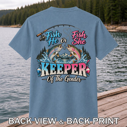 Fish He or Fish She Keeper of the Gender Rainbow Trout Fishing Gender Reveal T-Shirt | Back Print