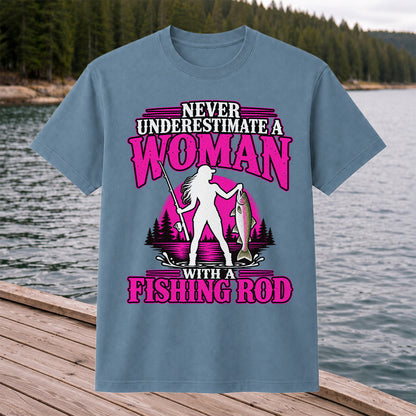Never Underestimate a Woman With a Fishing Rod Trout T-Shirt