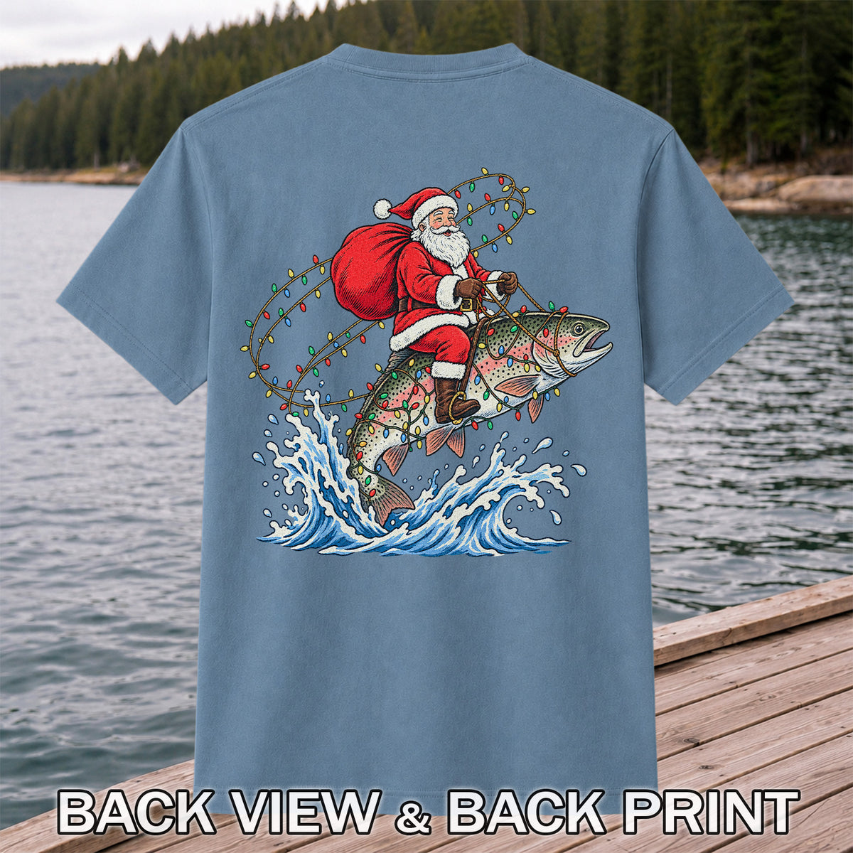 Santa Riding a Christmas-Lighted Rainbow Trout Fishing Graphic T-Shirt | Back Print
