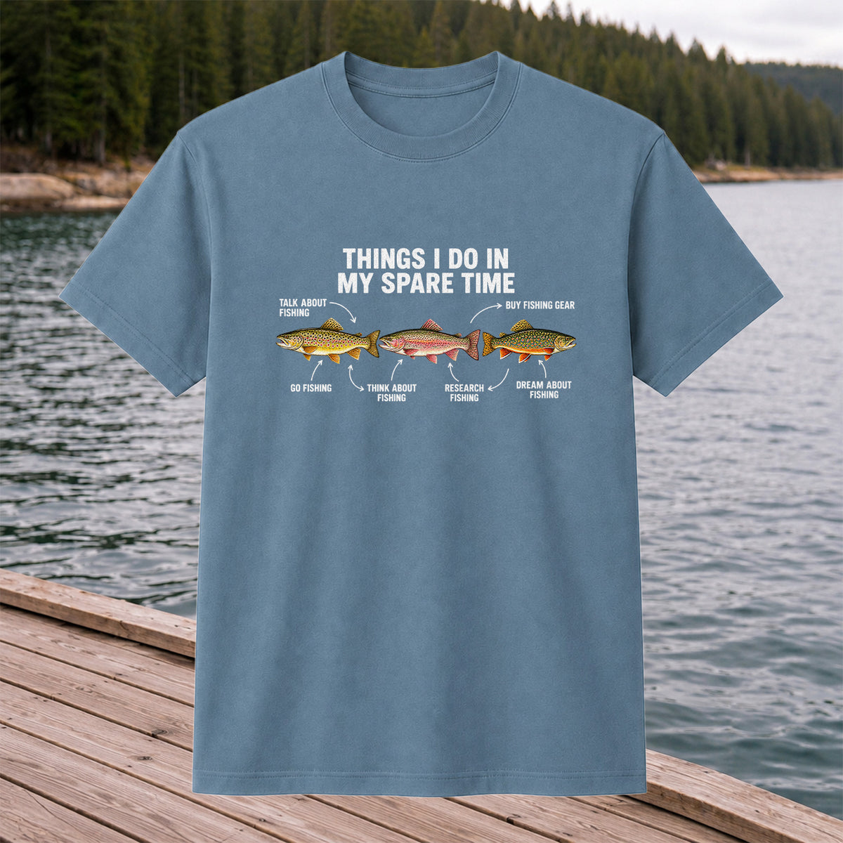 Things I Do in My Spare Time Trout Fishing T-Shirt
