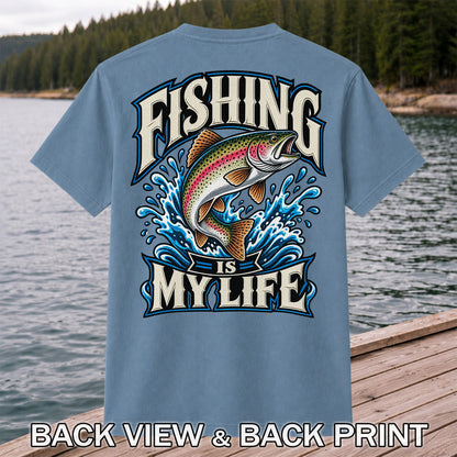 Fishing Is My Life Jumping Rainbow Trout Graphic T-Shirt | Back Print