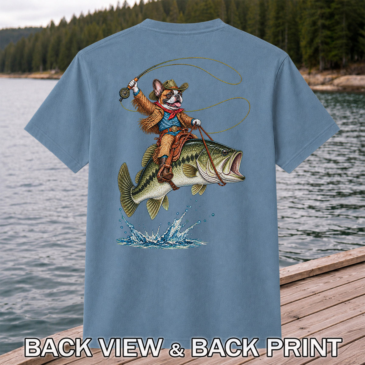 French Bulldog Cowboy Riding a Bass Fishing Graphic T-Shirt | Back Print