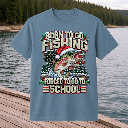 Born to Go Fishing Forced to Go to School Christmas Rainbow Trout T-Shirt