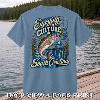 Enjoying the Culture of South Carolina Trout and Crab Fishing T-Shirt | Back Print