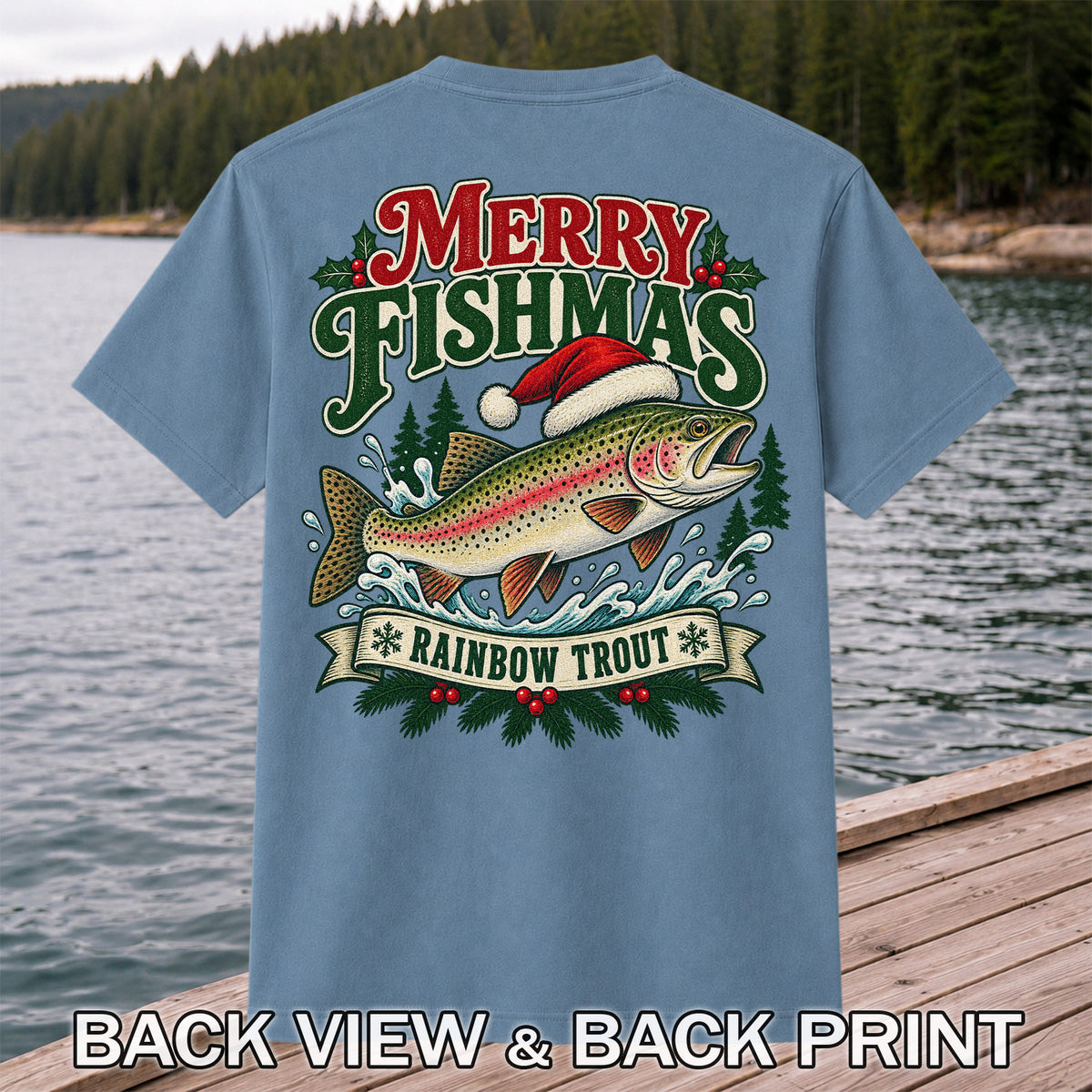 Merry Fishmas Rainbow Trout in Santa Hat Christmas Fishing T-Shirt | Back Print