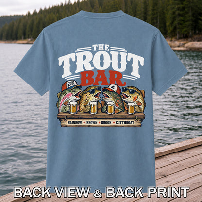 The Trout Bar Rainbow Brown Brook Cutthroat Funny Fishing T-Shirt | Back Print