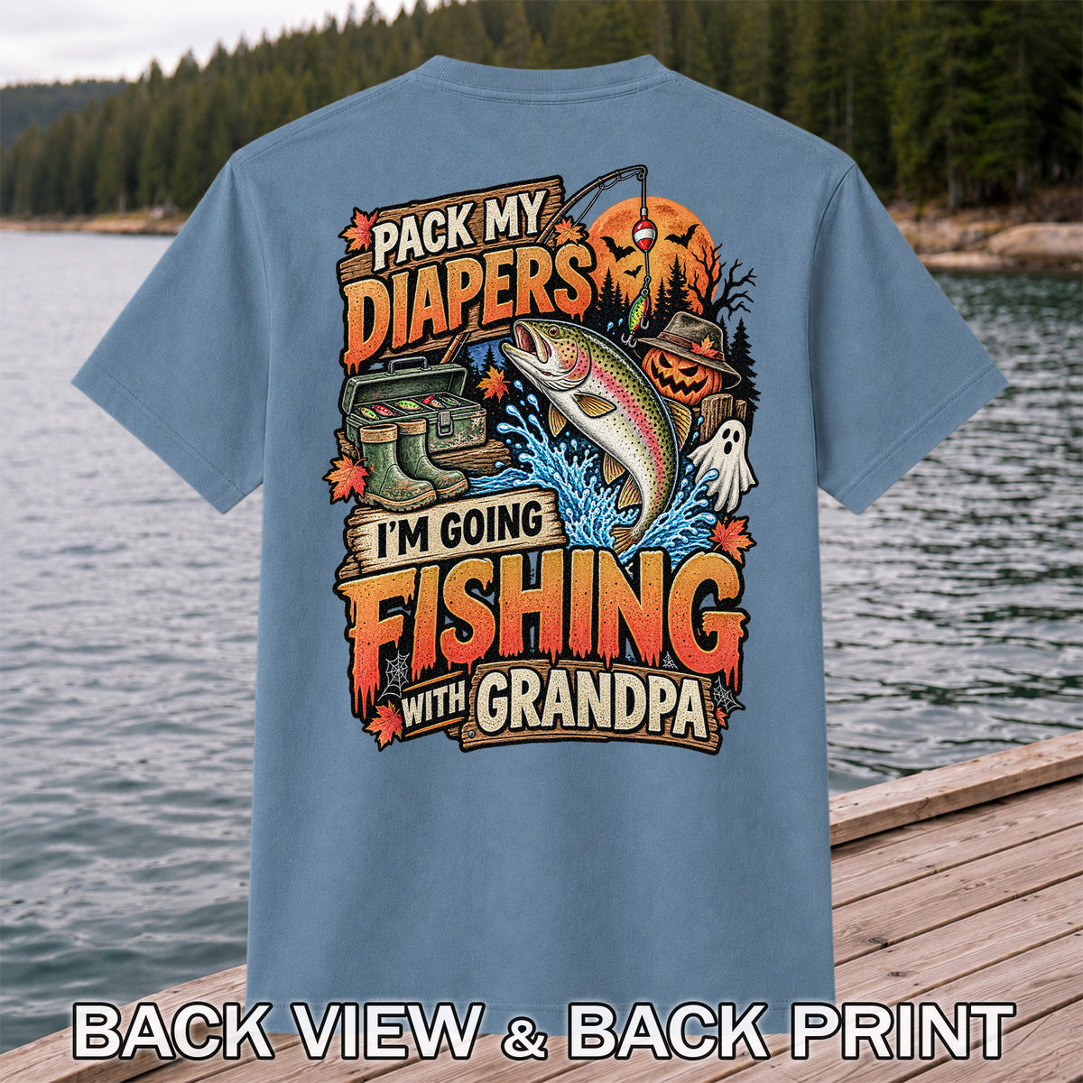 Pack My Diapers I'm Going Fishing With Grandpa Halloween Rainbow Trout T-Shirt | Back Print