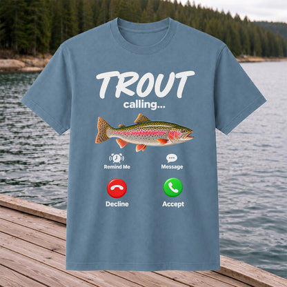 Trout Calling Rainbow Trout Funny Fishing Graphic T-Shirt